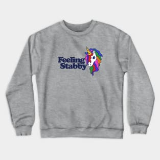 Feeling Stabby Crewneck Sweatshirt